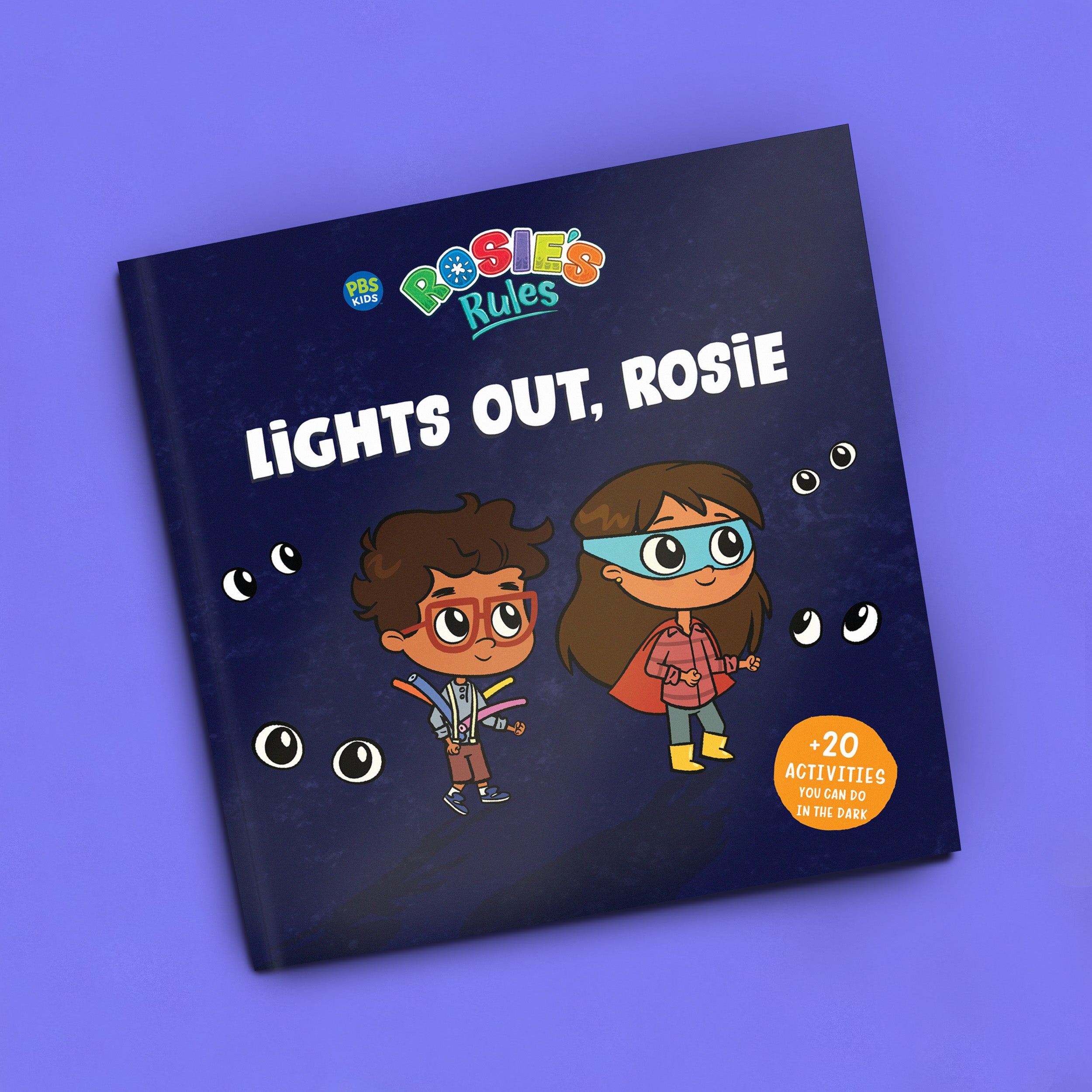 Rosie's Rules: Lights out, Rosie with Glow-in-the-Dark Cover